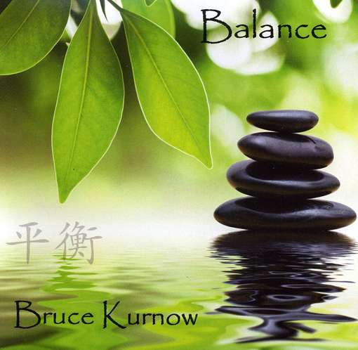 Cover for Bruce Kurnow · Balance (CD) (2017)