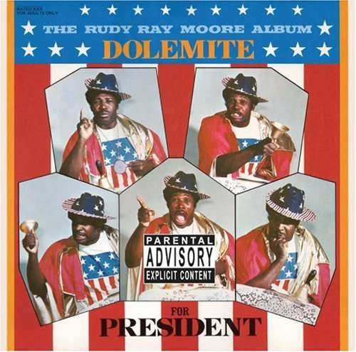 Cover for Rudy Ray Moore · Dolemite For President-Moore,Rudy Ray (CD) (2019)
