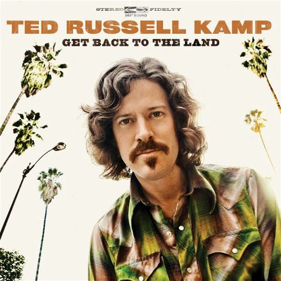 Cover for Ted Russell Kamp · Get Back to the Land (CD) (2011)