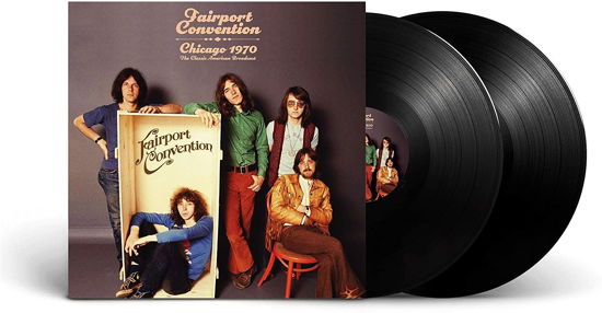 Chicago 1970 - Fairport Convention - Musique - PARACHUTE - 0803341533028 - 9 juillet 2021