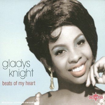 Beats of Me Heart - Gladys Knight - Music - CHARLY - 0803415119028 - August 30, 2004