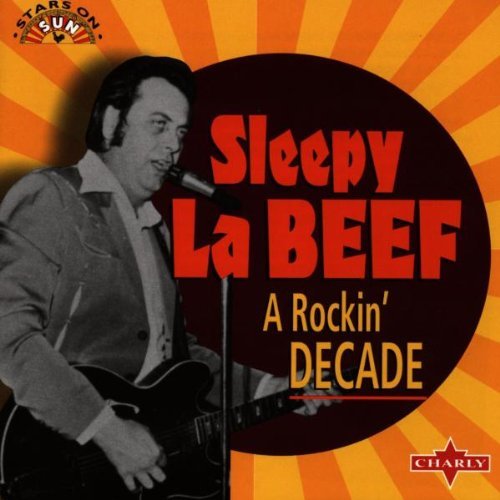 Cover for Sleepy Labeef · A Rockin' Decade (CD) (2019)