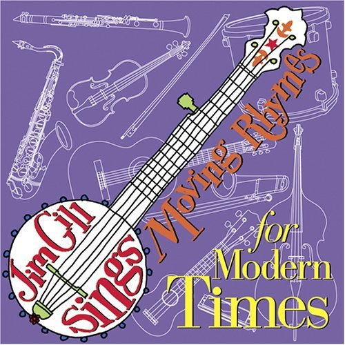 Cover for Jim Gill · Moving Rhymes for Modern Times (CD) (2007)