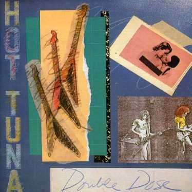 Cover for Hot Tuna · Double Dose (CD) [Remastered edition] (2007)