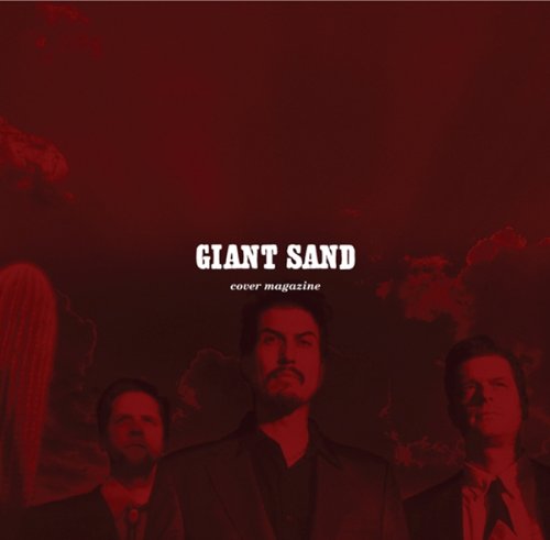 Cover for Giant Sand · Cover Magazine (25th Anniversary Edition) (CD) [Special edition] (2011)