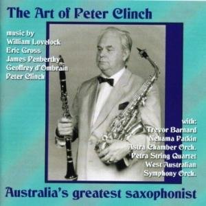 Cover for Peter Clinch Saxophone · The Classical Saxophone (CD) (2006)
