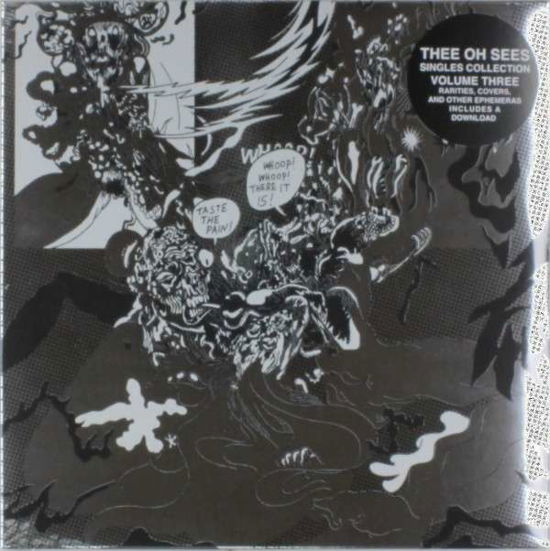 Singles Collection Vol: 3 - Thee Oh Sees - Music - CASTLE FACE - 0819162014028 - August 17, 2018