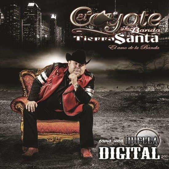 Cover for Coyote Y Su Banda Tierra Santa · Como Una Huella Digital (CD)