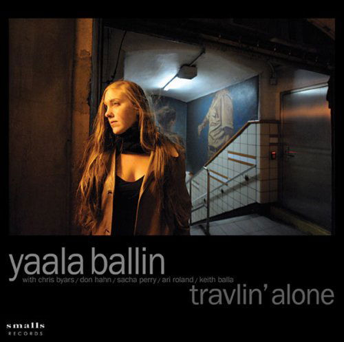 Cover for Yaala Ballin · Travlin Alone (CD) (2009)