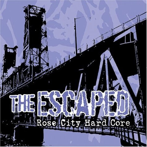 Cover for Escaped · Rose City Hardcore (CD) (2011)