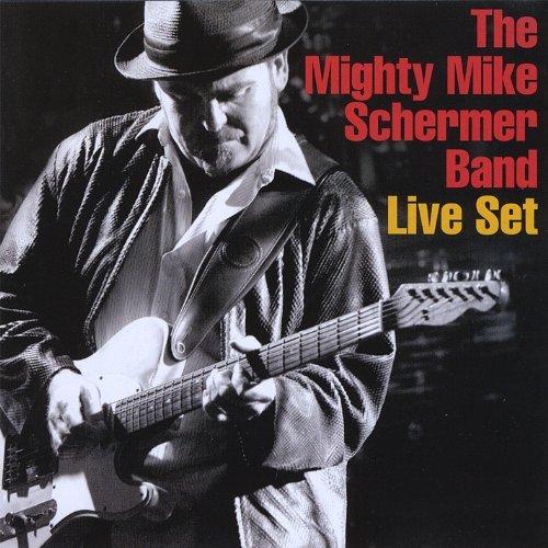 Cover for Mighty Mike Schermer · Live Set (CD) (2009)