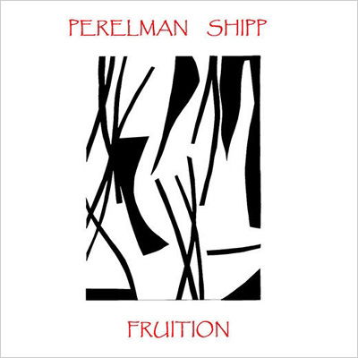 Fruition - Perelman,ivo / Shipp,matthew - Music - ESP DISK LTD - 0825481507028 - October 28, 2022