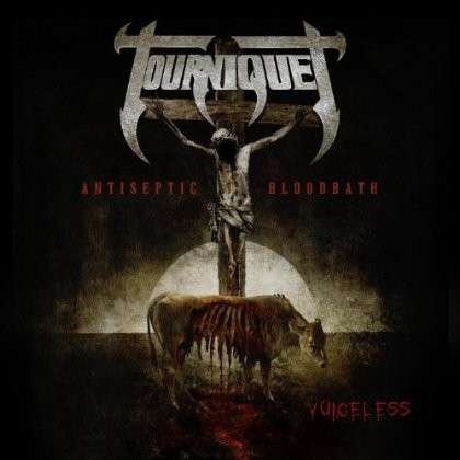 Cover for Tourniquet · Antiseptic Bloodbath: Voiceless (CD) (2013)