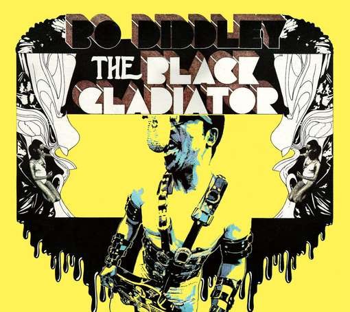 Black Gladiator - Bo Diddley - Musiikki - FUTURE DAYS - 0826853060028 - tiistai 13. maaliskuuta 2012