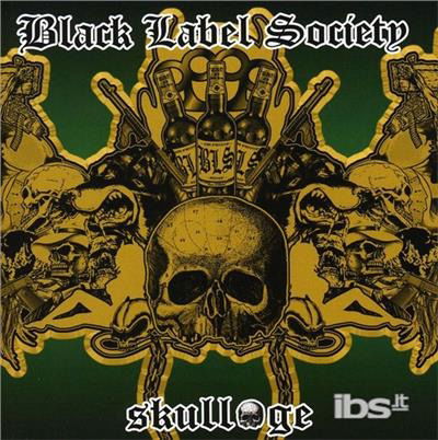 Cover for Black Label Society · Black Label Society-skullage (CD)