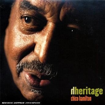 Cover for Chico Hamilton · Heritage (CD)