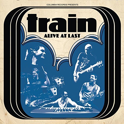 Cover for Train · Alive at Last (CD) [Bonus Tracks edition] (2004)