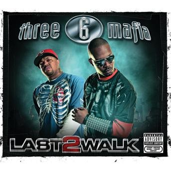 Cover for Three 6 Mafia · Last 2 Walk (CD) [Digipak] (2007)