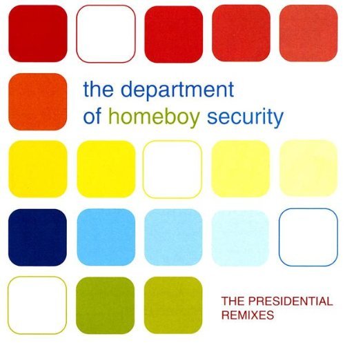 Cover for Department of Homeboy Security · Presidential Remixes (CD) (2003)