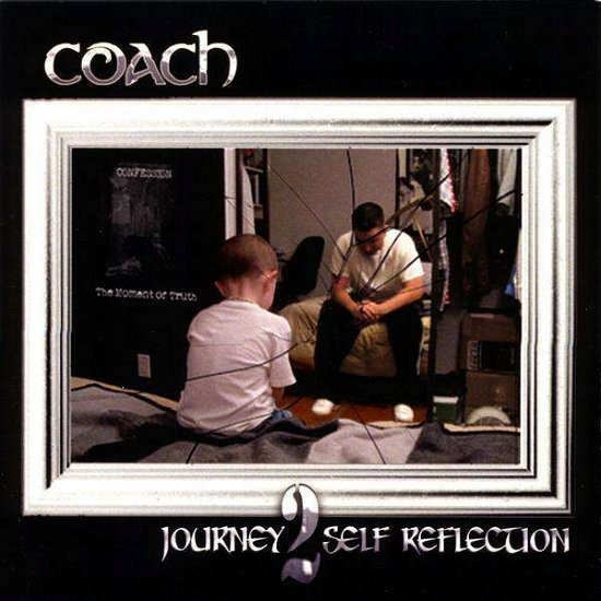 Journey 2 Self Reflection - Coach - Musiikki - Desert Reign Prd - 0842994020028 - tiistai 31. maaliskuuta 2009