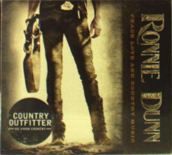 Cover for Ronnie Dunn · Peace, Love &amp; Country Music (CD) (1990)