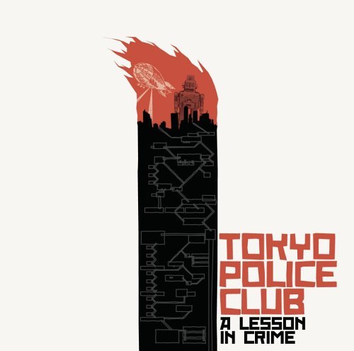 Cover for Tokyo Police Club · Lesson in Crime (CD) (2006)
