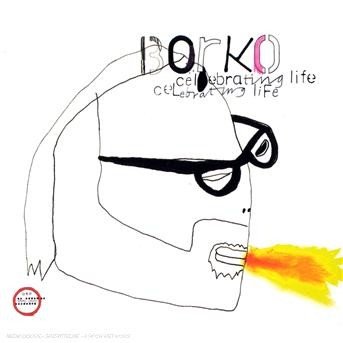 Borko · Celebrating Life (CD) (2008)