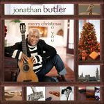 Merry Christmas to You - Jonathan Butler - Music - RENDEZVOUS ENTERTAINMENT - 0881284515028 - 2014