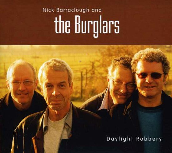 Cover for Nick &amp; Burgl Barraclough · Nick &amp; Burgl Barraclough - Daylight Robbery (CD) (2007)
