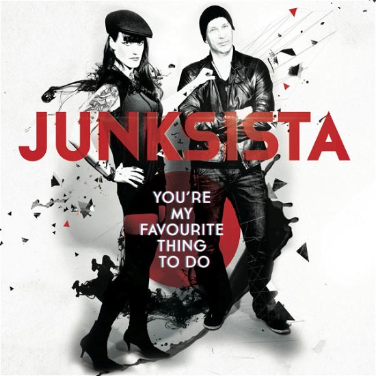 Cover for Junksista · You're My Favourite Thing To Do (CD) (2013)