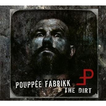 Cover for Pouppee Fabrikk · Dirt (CD) [Limited edition] (2013)