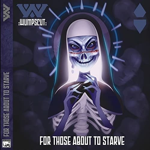 Cover for Wumpscut · For Those About To Starve (SCD) (2022)
