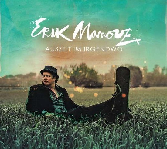Cover for Erik Manouz · Auszeit Im Irgendwo (CD) (2019)