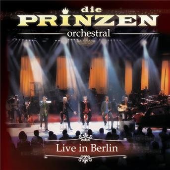 Cover for Prinzen · Die Prinzen-orchestral (CD) (2007)