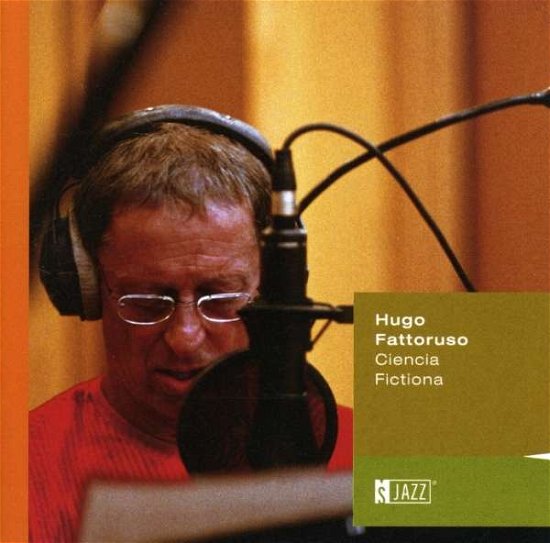 Cover for Hugo Fattoruso · Ciencia Fictiona (CD) (2008)