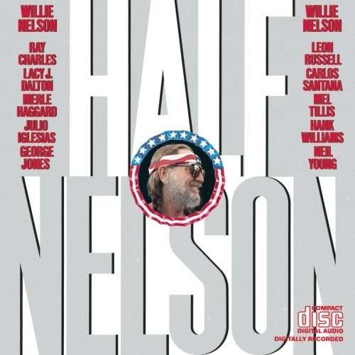 Half Nelson - Willie Nelson - Muziek - SBME SPECIAL MKTS - 0886972321028 - 1 februari 2008