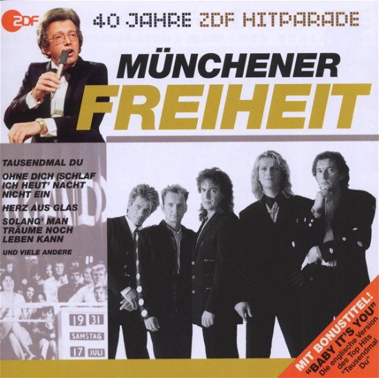 40 Jahre Zdf Hitparade - Munchener Freiheit - Musik - COLUMBIA - 0886974512028 - 6. April 2009