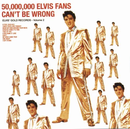 50,000,000 Elvis Fans Cant Be - Elvis Presley - Musik - ALLI - 0886974794028 - 13. december 1901
