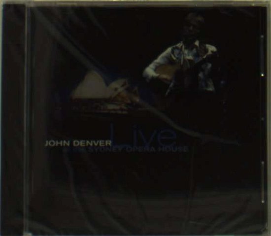 Cover for John Denver · Live at the Sydney Opera House (CD)