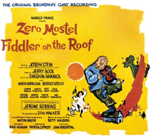 Fiddler on the Roof - Original Cast Recording - Musiikki - CLASSICAL - 0886974992028 - tiistai 5. toukokuuta 2009