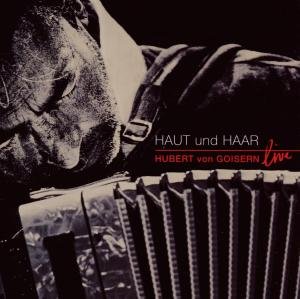 Haut & Haar - Hubert Von Goisern - Musikk - ARIOL - 0886975487028 - 14. mai 2010