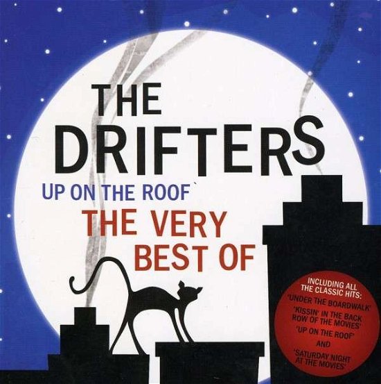 Up On The Roof - The Very Best Of - Drifters - Musiikki - SONY MUSIC - 0886978527028 - maanantai 21. maaliskuuta 2011