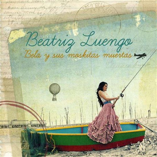 Cover for Luengo Beatriz · Bela Y Sus Moskitas Muertas (CD) (2011)