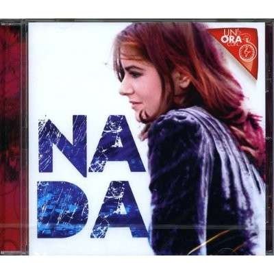 Cover for Nada · Un'ora Con... (CD) (2013)