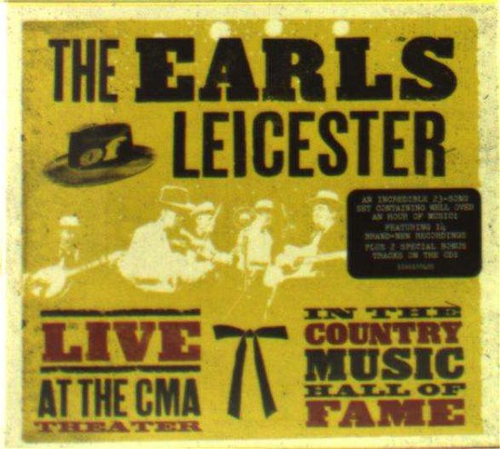 Cover for The Earls of Leicester · Live at the Cma Theatre in the Country Hall of Fame (CD) (2018)
