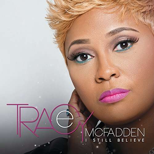 Cover for Tracey Mcfadden · I Still Believe (CD) (2014)