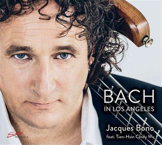 Cover for Bach / Bono / Wu · Bach in Los Angeles (CD) (2014)