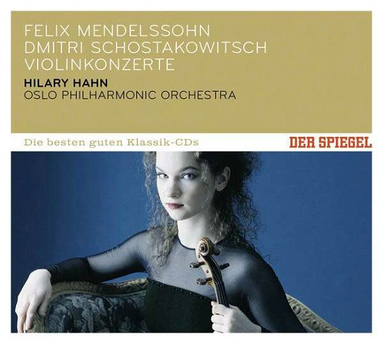 Spiegel:die Besten Guten-violinkonzerte - Hahn,hilary / Oslo Philharmonic Orchestra - Musik - SONYC - 0888751591028 - 23. oktober 2015