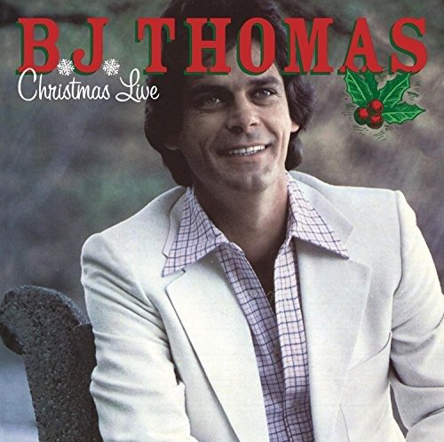 B.j. Thomas-christmas Live - B.j. Thomas - Music - Sony - 0888837284028 - 