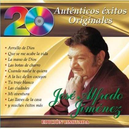 Cover for Jose Alfredo Jimenez · Jose Alfredo Jimenez-20 Autenticos Exitos Original (CD) (2014)